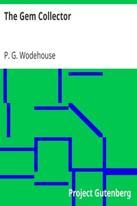 The Gem Collector by P. G. Wodehouse