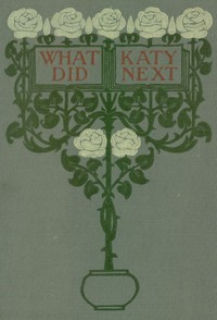 What Katy Did Next by Susan Coolidge