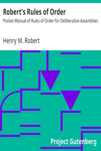 Robert's Rules of Order by Henry M. Robert