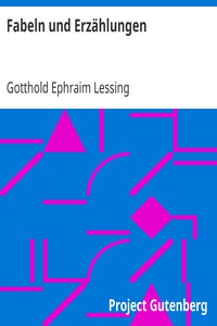 Fabeln und Erzählungen by Gotthold Ephraim Lessing