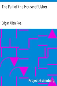 The Fall of the House of Usher by Edgar Allan Poe