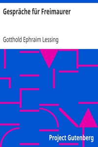 Gespräche für Freimaurer by Gotthold Ephraim Lessing