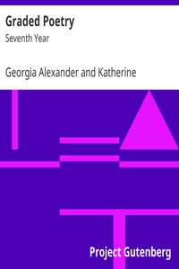 Graded Poetry: Seventh Year by Georgia Alexander and Katherine Devereux Blake