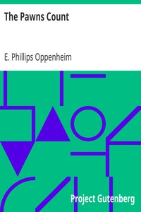 The Pawns Count by E. Phillips Oppenheim