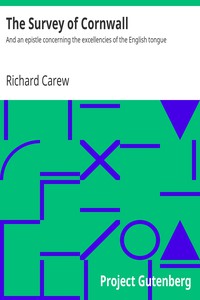 The Survey of Cornwall by Richard Carew