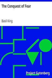 The Conquest of Fear by Basil King