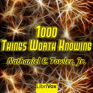 1000 Things Worth Knowing