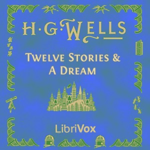 Twelve Stories and a Dream