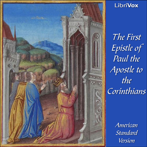 The First Epistle of Paul the Apostle to the Corinthians