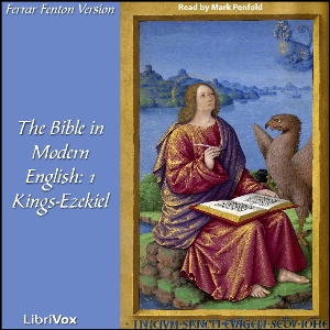 The Holy Bible in Modern English: 1 Kings-Ezekiel