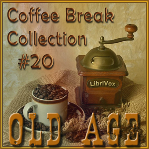 Coffee Break Collection 20 -- Old Age