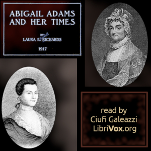 Abigail Adams and Her Times