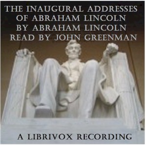 Abraham Lincoln's Inaugural Addresses