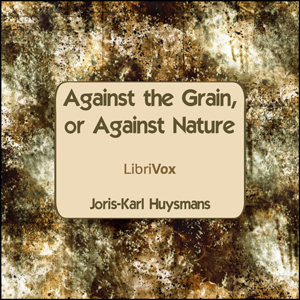 Against the Grain, or Against Nature