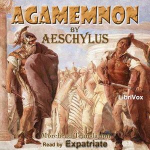 Agamemnon (Morshead Translation)