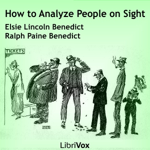 How to Analyze People on Sight Through the Science of Human Analysis: The Five Human Types