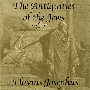 The Antiquities of the Jews, vol 2