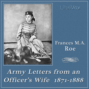 Army Letters from an Officer's Wife, 1871-1888