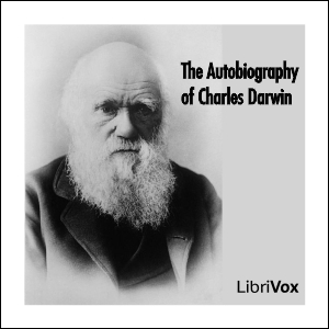 The Autobiography of Charles Darwin