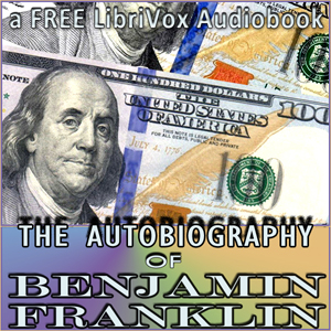 The Autobiography of Benjamin Franklin