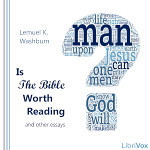 Is the Bible Worth Reading and Other Essays