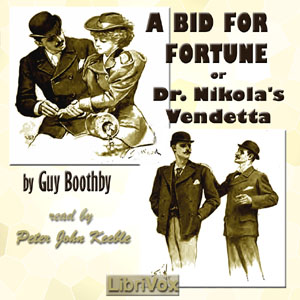 A Bid For Fortune; Or, Dr Nikola's Vendetta