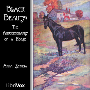 Black Beauty: The Autobiography of a Horse