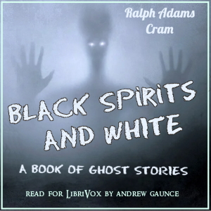 Black Spirits and White: A Book of Ghost Stories