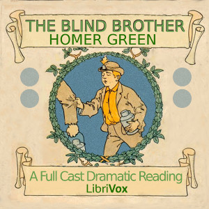 The Blind Brother (Version 2 Dramatic Reading)