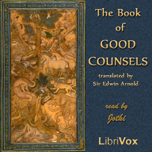 The Book of Good Counsels - From the Sanskrit of the "Hitopadesa"