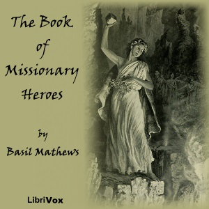 The Book of Missionary Heroes