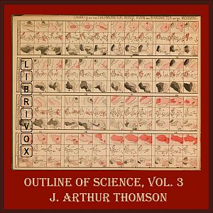 The Outline of Science Vol. 3