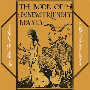 The Book of Saints and Friendly Beasts