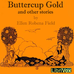 Buttercup Gold And Other Stories