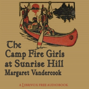 The Camp Fire Girls at Sunrise Hill