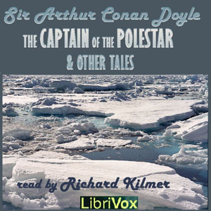 The Captain of the Polestar, and other tales