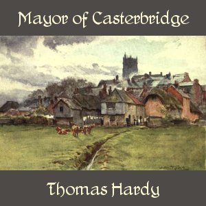 The Mayor of Casterbridge