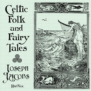 Celtic Folk and Fairy Tales