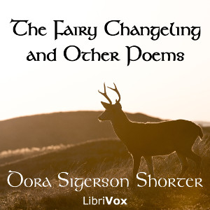 The Fairy Changeling and Other Poems