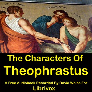 The Characters Of Theophrastus