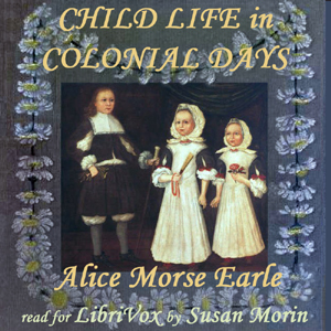 Child Life in Colonial Days