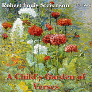 A Child's Garden of Verses