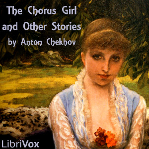 The Chorus Girl and Other Stories