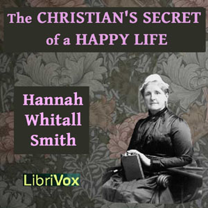 The Christian's Secret of a Happy Life