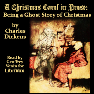 A Christmas Carol in Prose; Being a Ghost Story of Christmas (version 12)