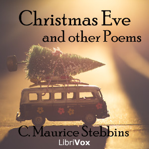 Christmas Eve, and other Poems