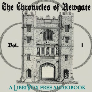 The Chronicles of Newgate Vol 1