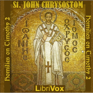 St. John Chrysostom on 2 Timothy