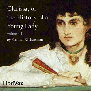 Clarissa, or the History of a Young Lady, Volume 1