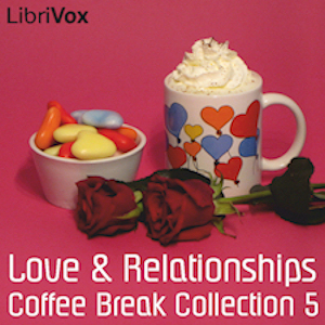 Coffee Break Collection 005 - Love and Relationships